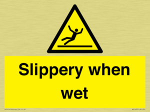 slippery when wet